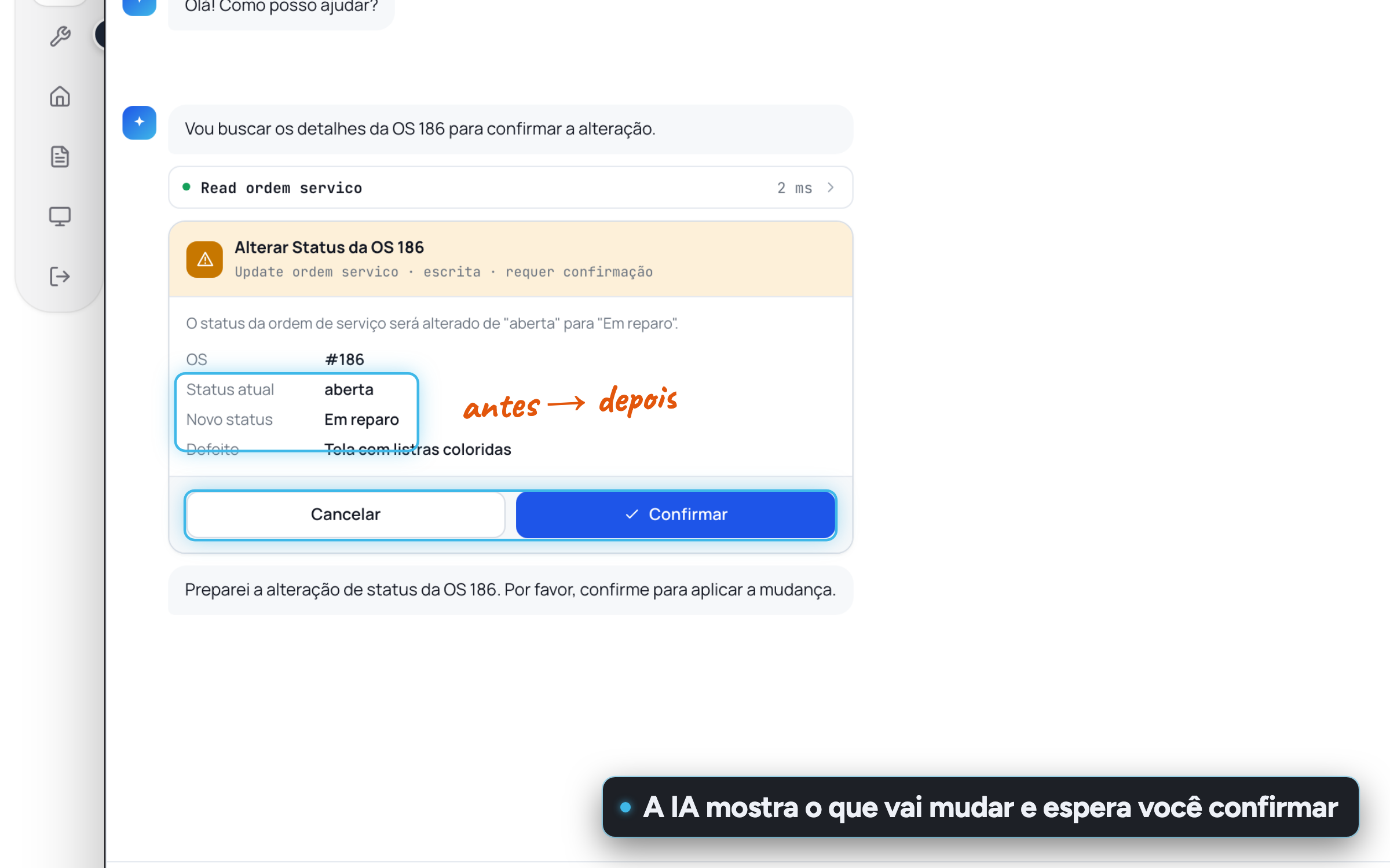 Copiloto mostrando la tarjeta de confirmación con la OS 186, estado actual abierta, nuevo estado En reparación y los botones Cancelar y Confirmar